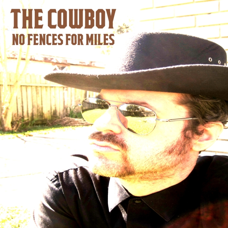 The Cowboy: No Fences For Miles (2021)